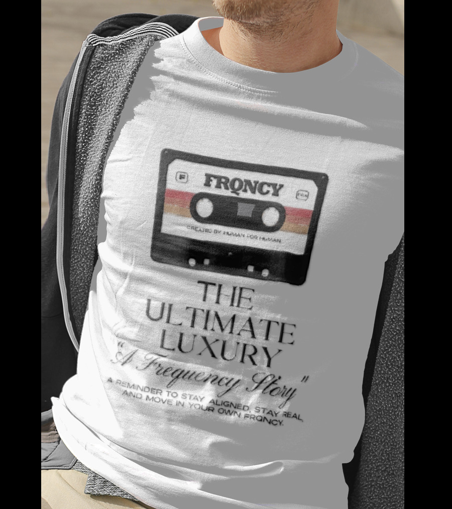 Frqncy Audio Cassette Tape The Ultimate Luxury A Frequency Story Created By Human T-Shirt