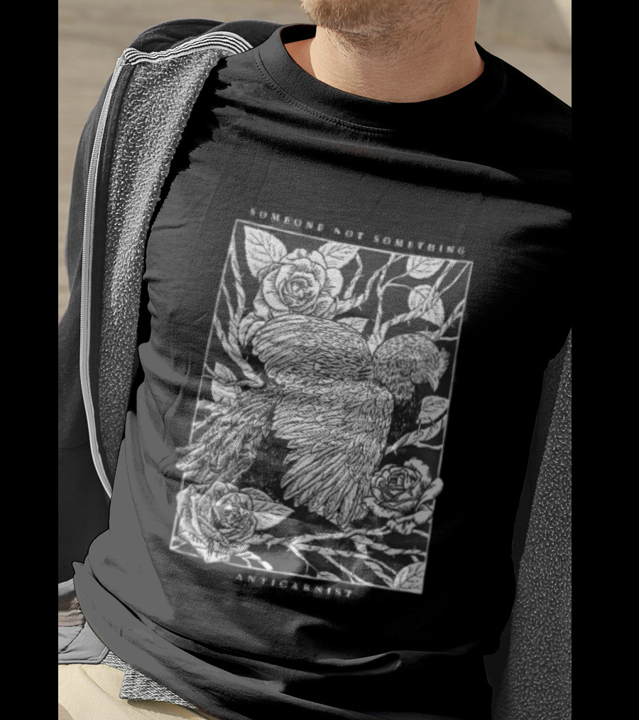 Anticarnist Someone Not Something Chicken Hen Roses Thorny Vines T-Shirt