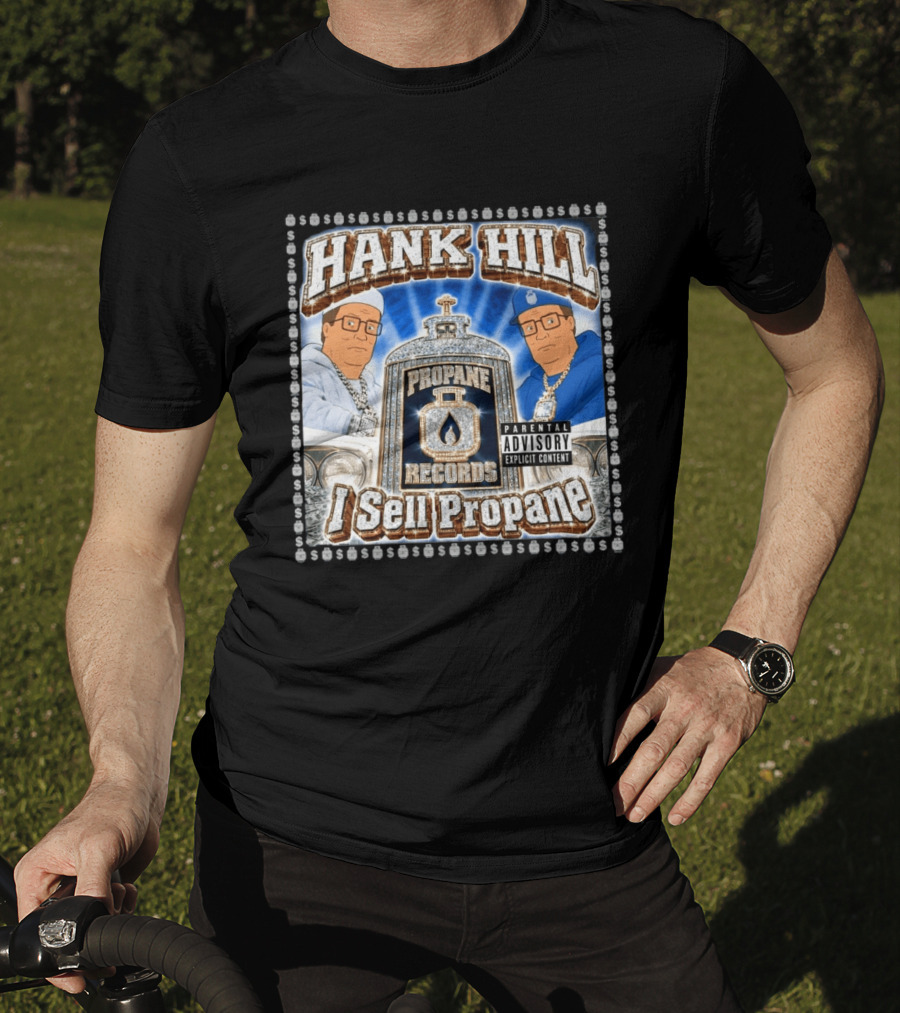 Hank Hill Propane Records I Sell Propane T-Shirt