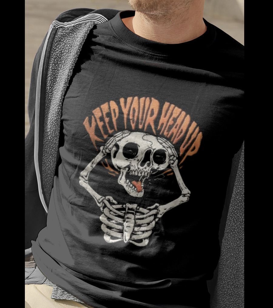 Keep Your Head Up Skeleton Lifting Skull Above Ribcage T-Shirt