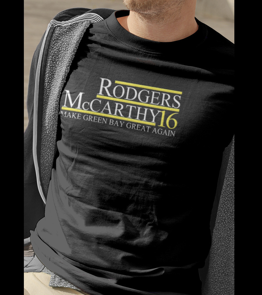 Rodgers McCarthy 16 Make Green Bay Great Again T-Shirt