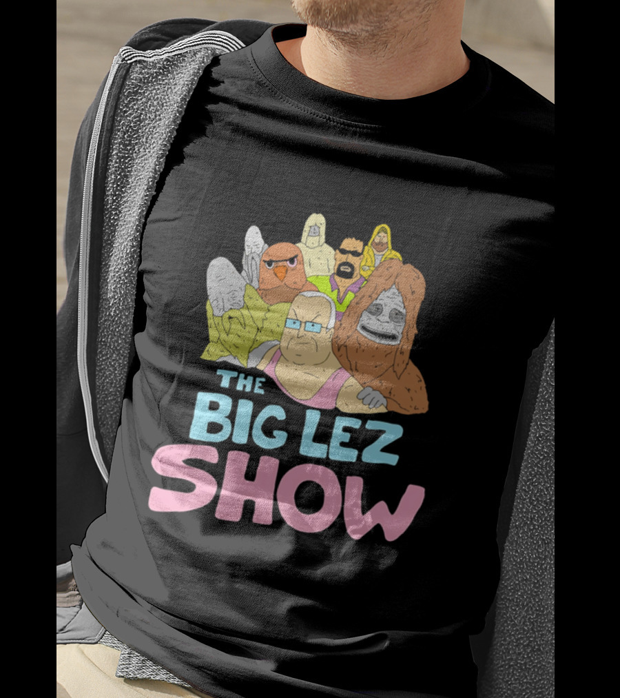 The Big Lez Show Characters Animation Cast Compilation T-Shirt