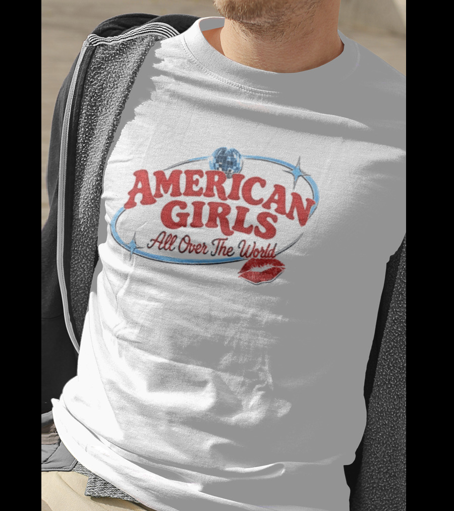American Girls All Over The World New Album Disco Globe And Lipstick Kiss T-Shirt