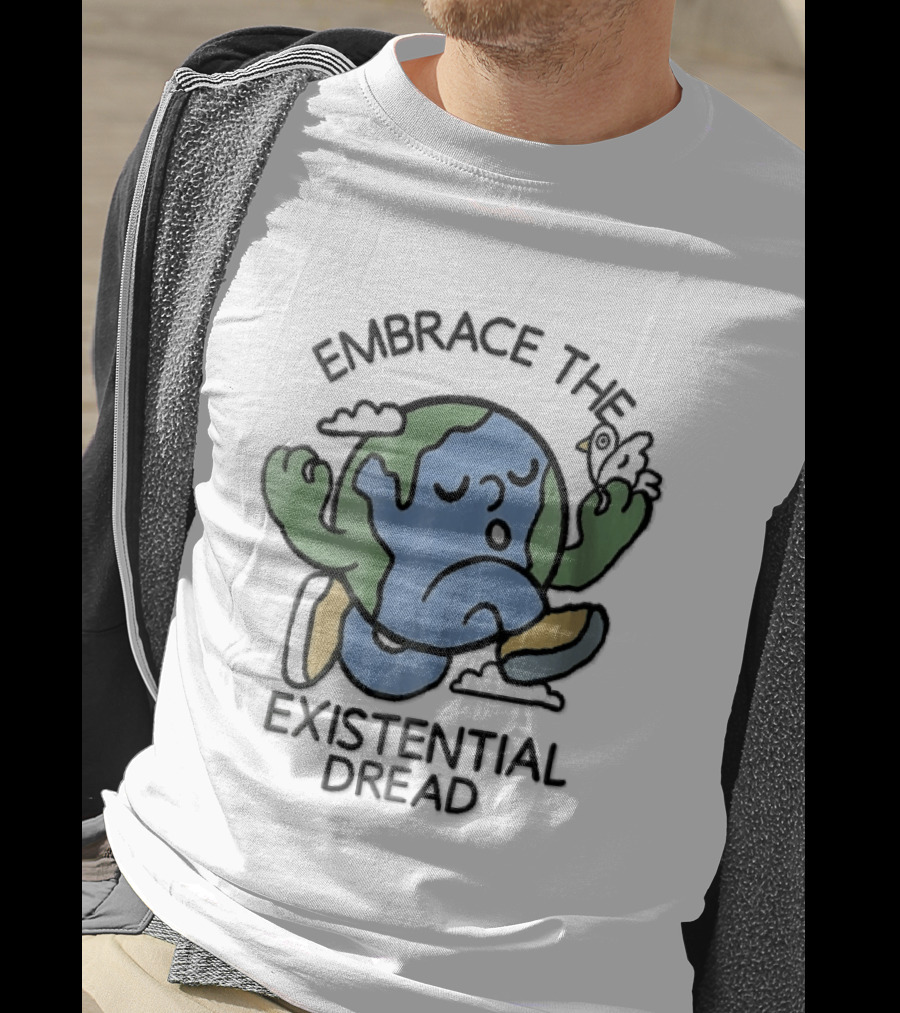 Embrace The Existential Dread Cartoon Running Planet Earth With Bird T-Shirt