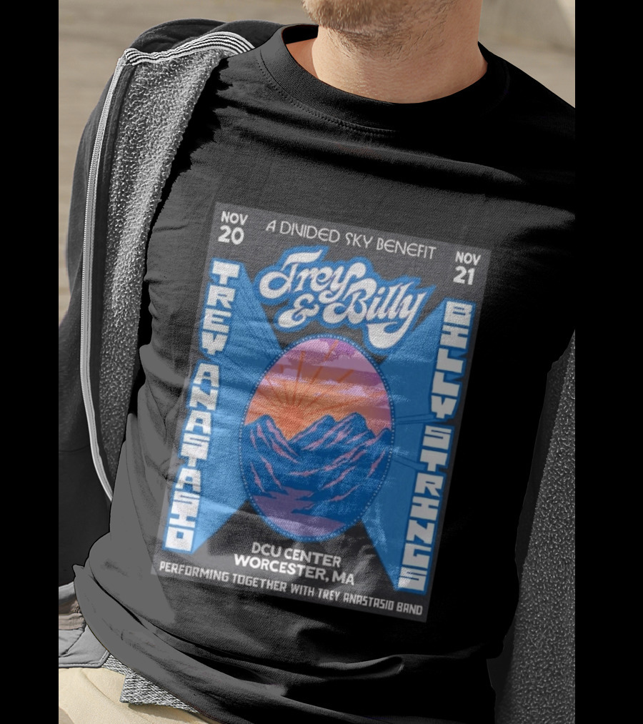 Trey Anastasio And Billy Strings A Divided Sky Benefit At DCU Center Worcester MA November 20 21 2026 T-Shirt