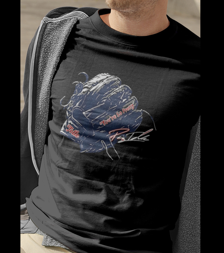 You're So Pretty Glove Tolle Payton Boston Red Sox MLB T-Shirt