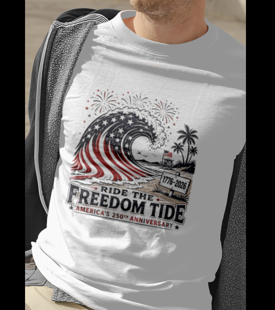 America's 250th Anniversary Ride The Freedom Tide USA Patriotic Independence Day Celebrating With Fireworks And Waves T-Shirt