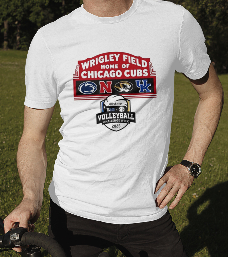 Wrigley Field Chicago Cubs Allstate 2026 Volleyball Challenge Week Penn State Nebraska Missouri Kentucky Logos T-Shirt