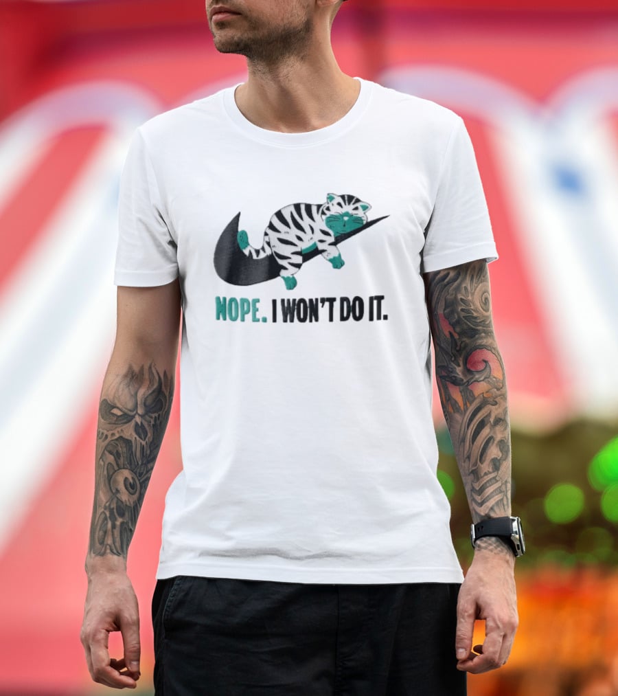 Nope I Won't Do It Cartoon Lazy Striped Cat Sleeping On Swoosh T-Shirt