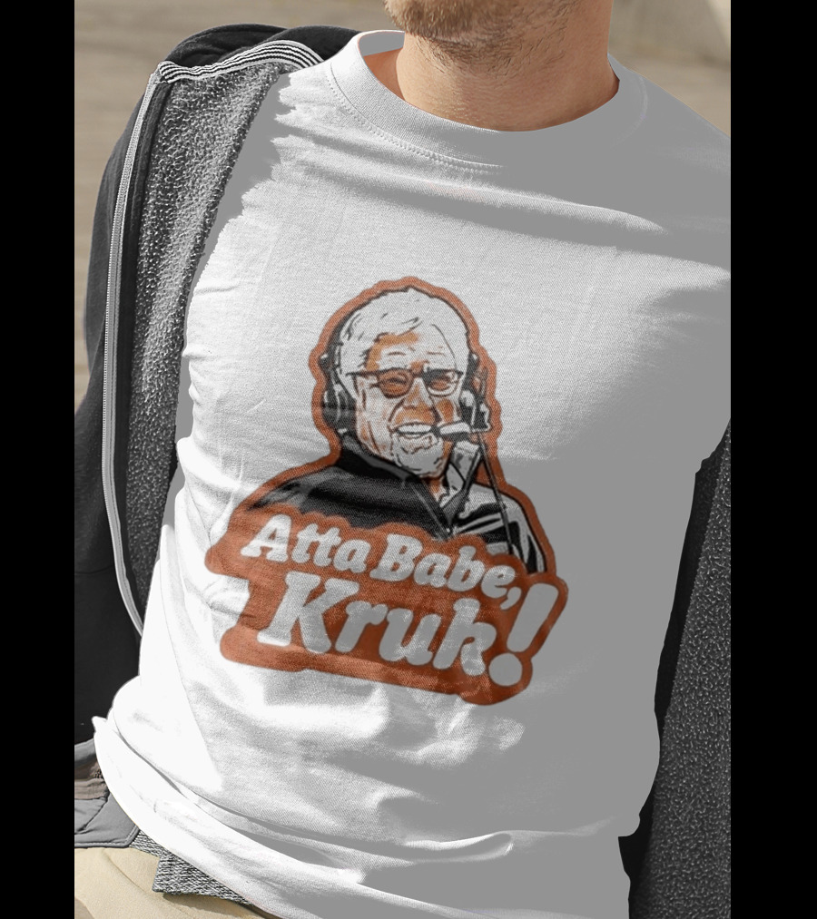 San Francisco Giants Mike Krukow Atta Babe Kruk Forever Giant 2026 T-Shirt