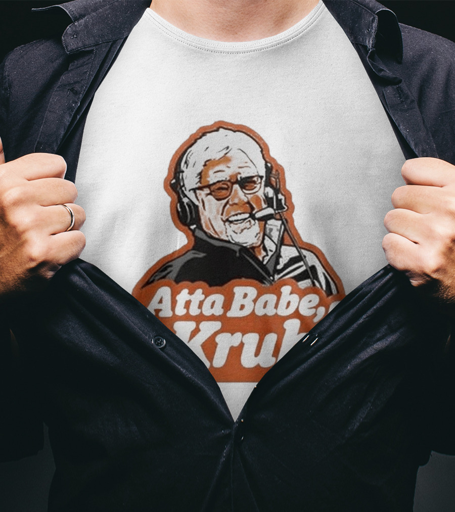 San Francisco Giants Mike Krukow Atta Babe Kruk Forever Giant 2026 T-Shirt