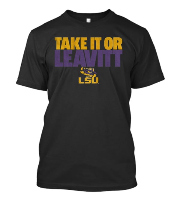 LSU Football Take It Or Leavitt Tiger Eye T-Shirt
