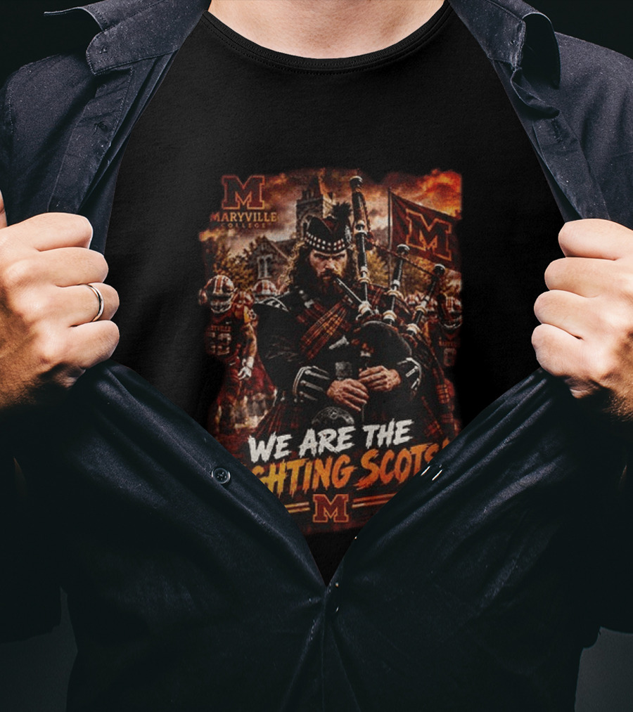 Maryville College We Are The Fighting Scots Bagpiper And Team Spirit T-Shirt