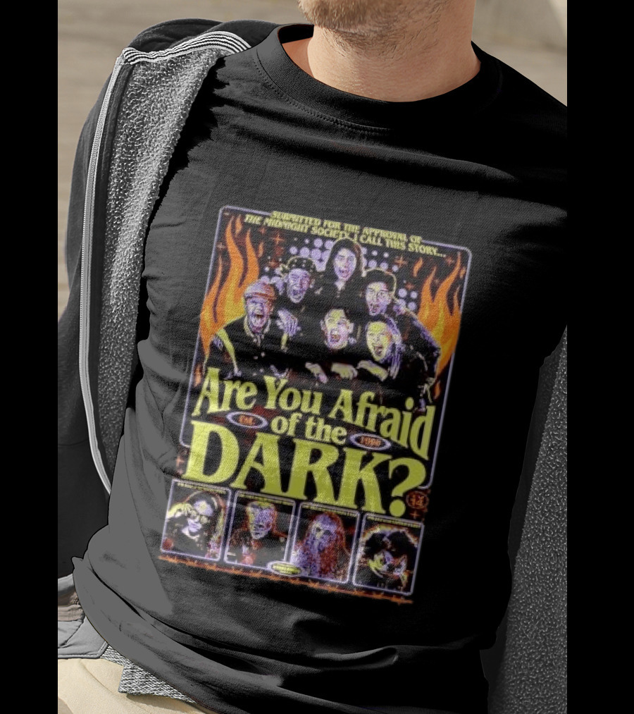 Submitted For The Approval Of The Midnight Society Are You Afraid Of The Dark Est 1990 Villains Flames T-Shirt