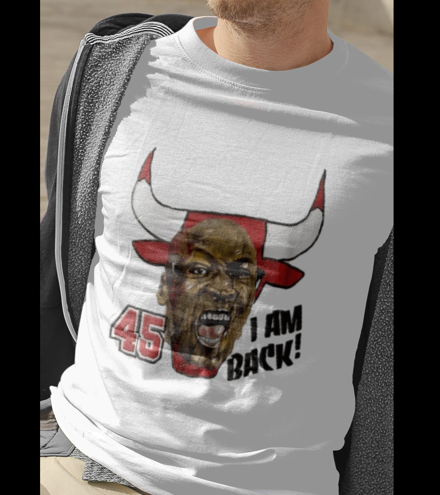 Chicago Bulls NBA 45 I Am Back Screaming Face Bull Bootleg T-Shirt