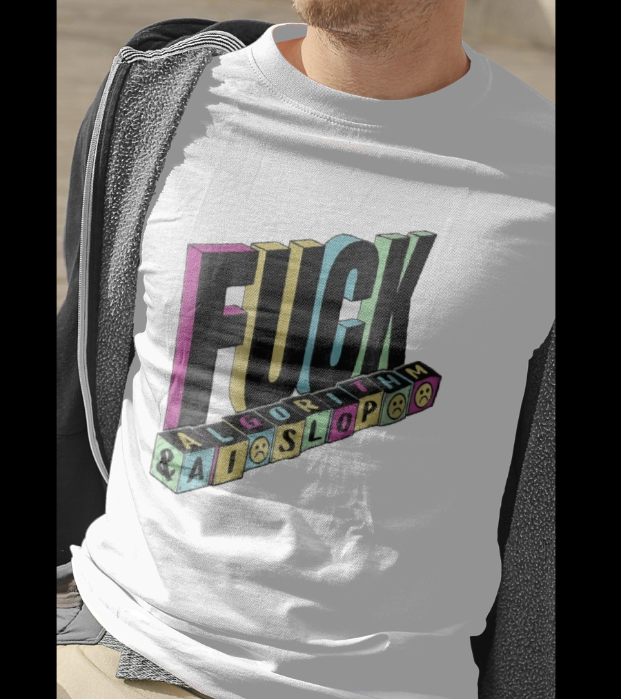 Fuck Algorithm And AI Slop 3D Toy Blocks Sad Faces T-Shirt