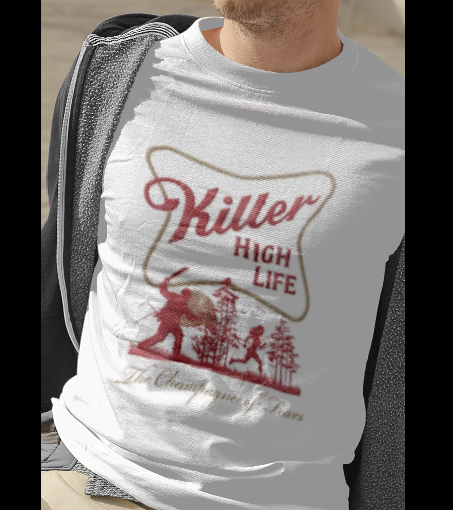 Killer High Life The Champagne Of Fears Slasher Horror Movie T-Shirt