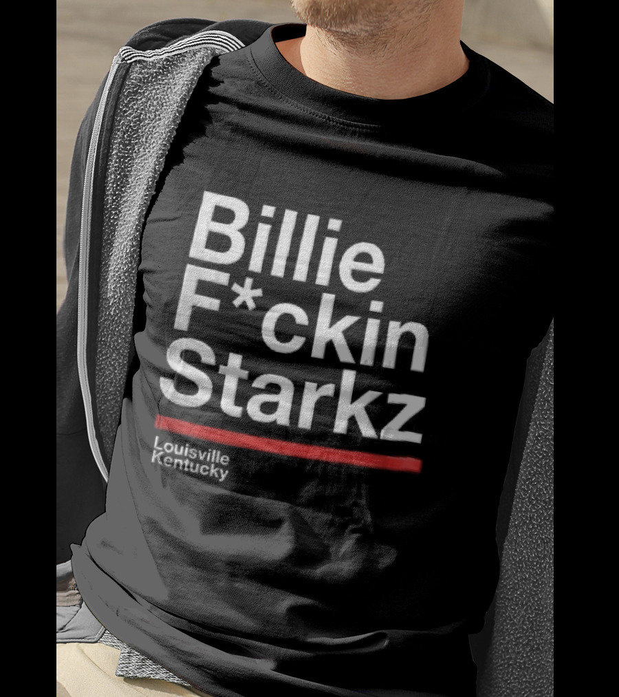 Billie F*ckin Starkz Louisville Kentucky Red Bar T-Shirt