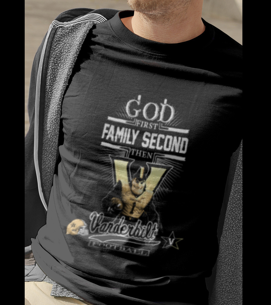 God First Family Second Vanderbilt Football With Mascot And Helmet T-Shirt