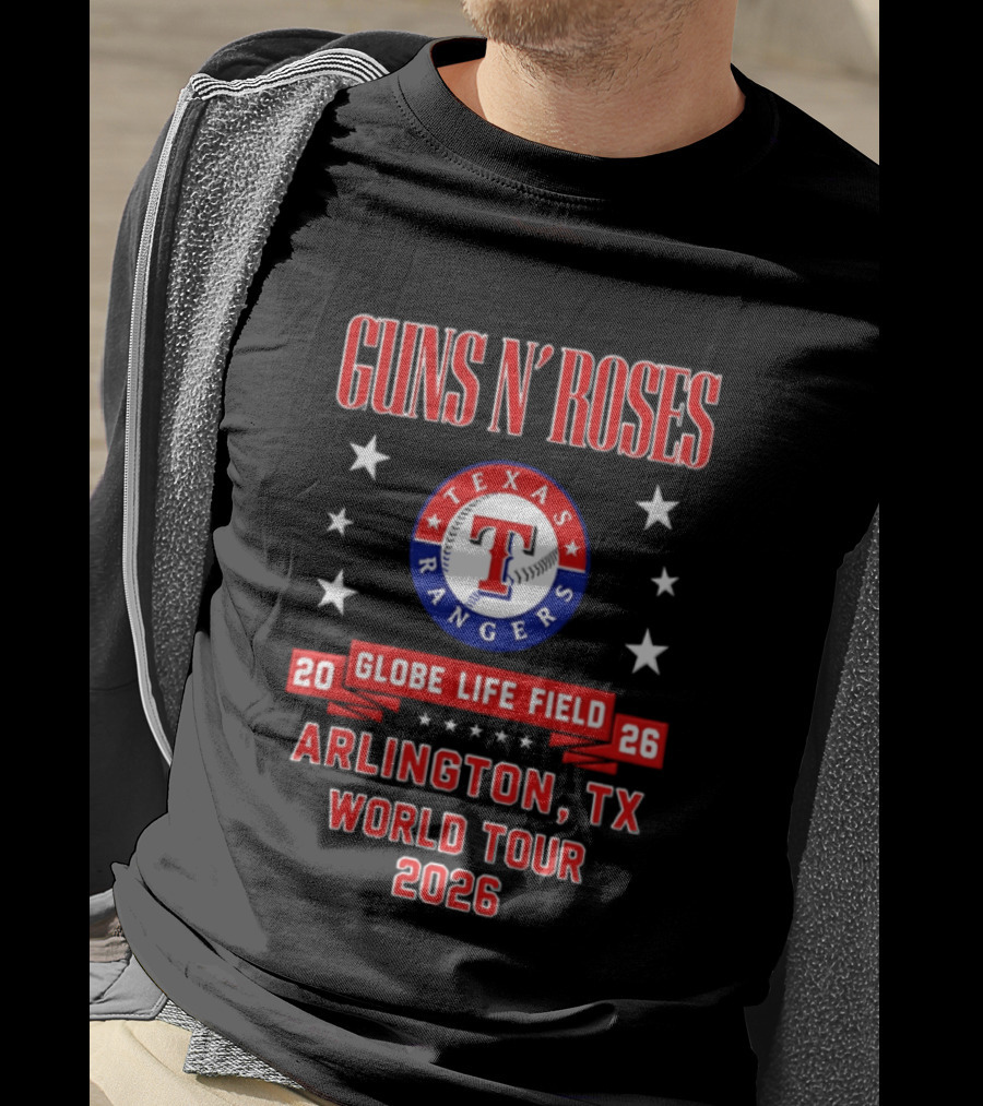 Guns N' Roses Texas Rangers Globe Life Field Arlington TX World Tour 2026 T-Shirt