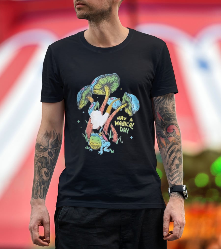Have A Magical Day Colorful Mushrooms And Frog Pipe Cartoon T-Shirt