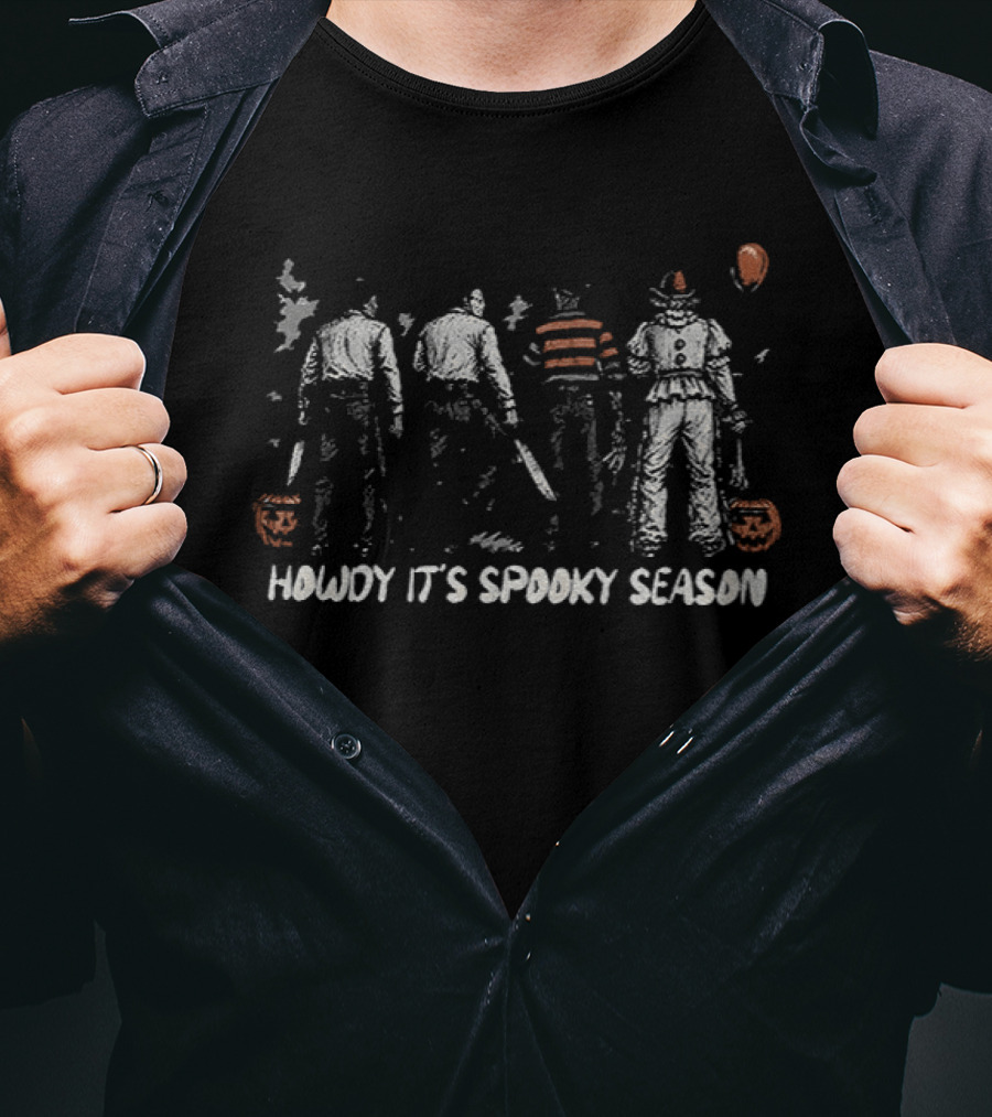 Howdy It's Spooky Season Jason Michael Freddy Pennywise T-Shirt