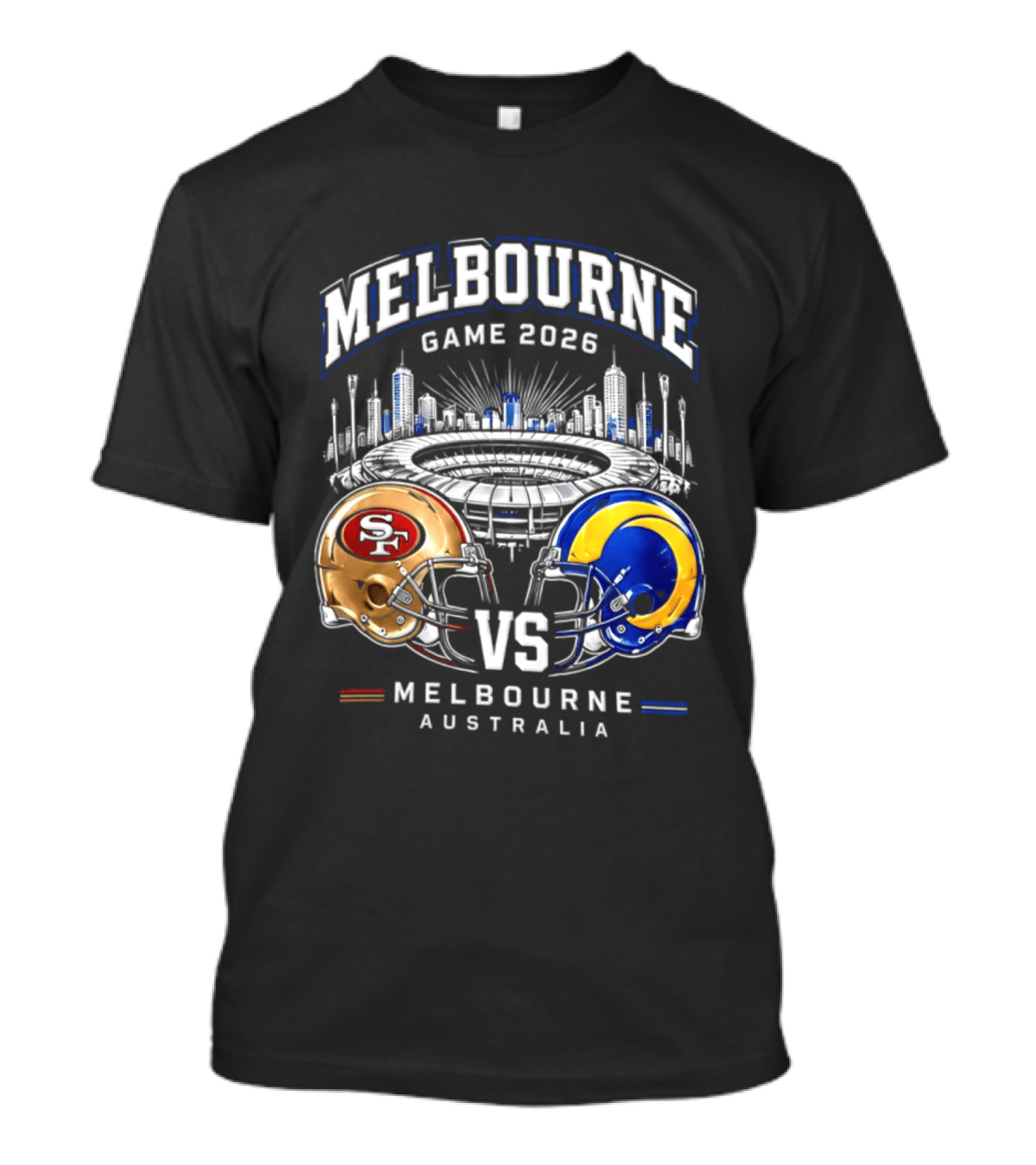 Melbourne Game 2026 San Francisco 49ers Vs Los Angeles Rams Australia Helmets T-Shirt