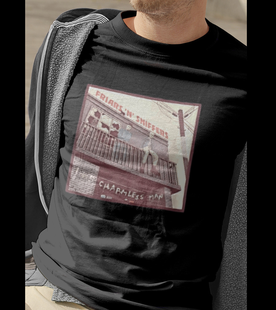 Friars N Sniffers Charmless Man Two Figures Balcony Broken Windows T-Shirt
