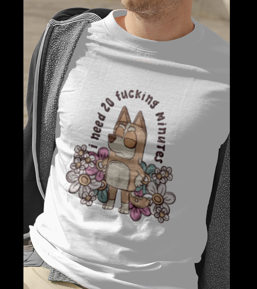 I Need 20 Fucking Minutes Bluey Bingo Floral T-Shirt