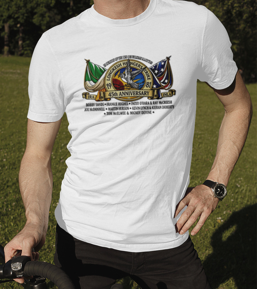 Long Kesh Hunger Strike 1981 IRA INLA 45th Anniversary Memorial Martyrs T-Shirt