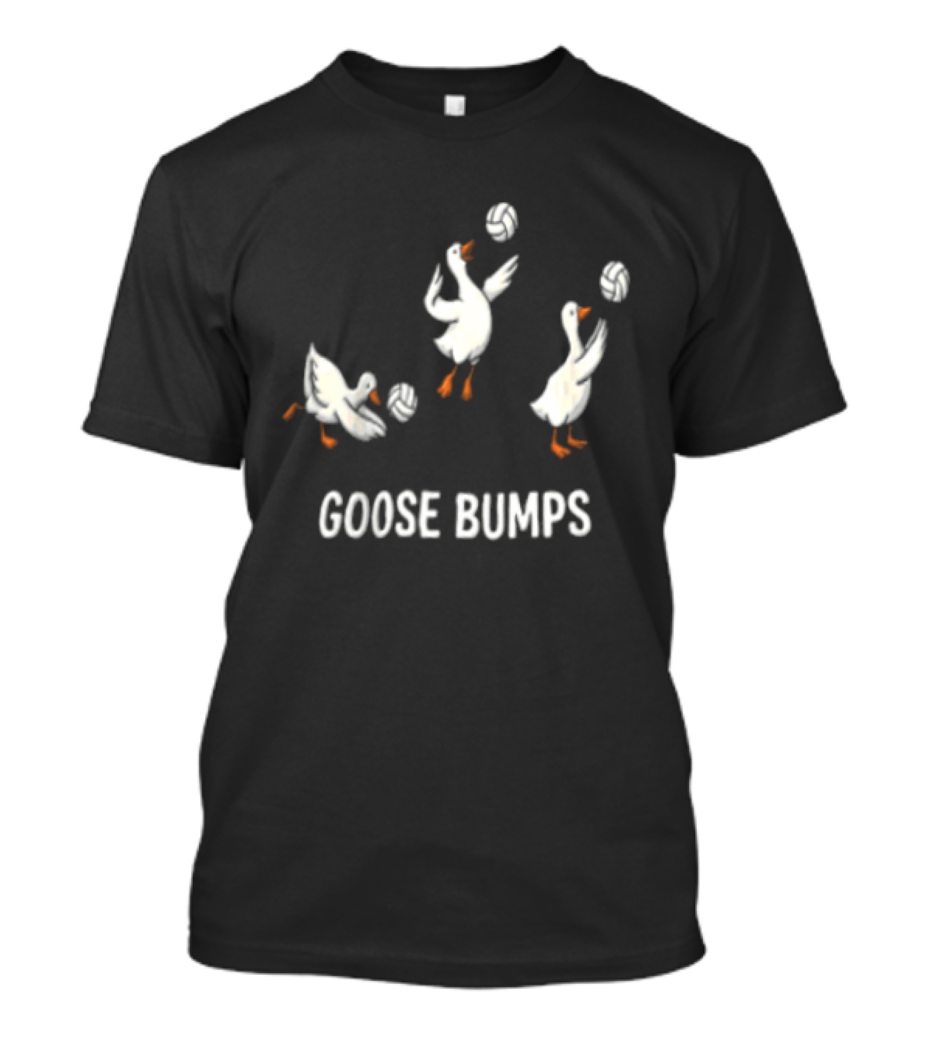 Goose Bumps Volleyball Geese Humor Sports T-Shirt