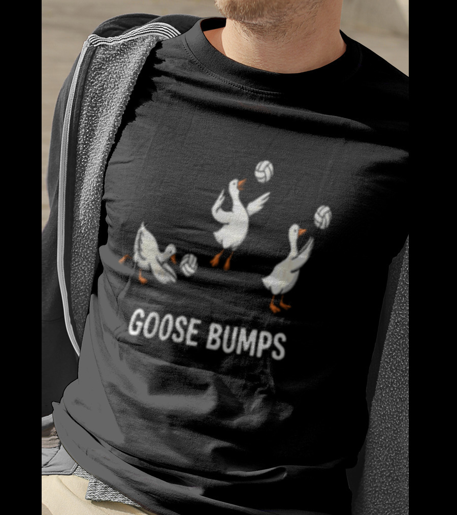Goose Bumps Volleyball Geese Humor Sports T-Shirt