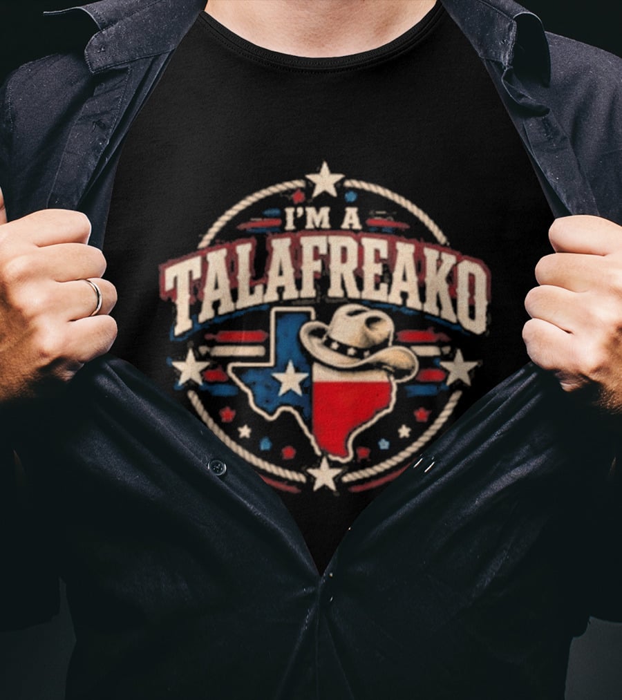 I'm A Talafreako 2026 James Talarico Texas Election Cowboy Hat Lone Star Map T-Shirt