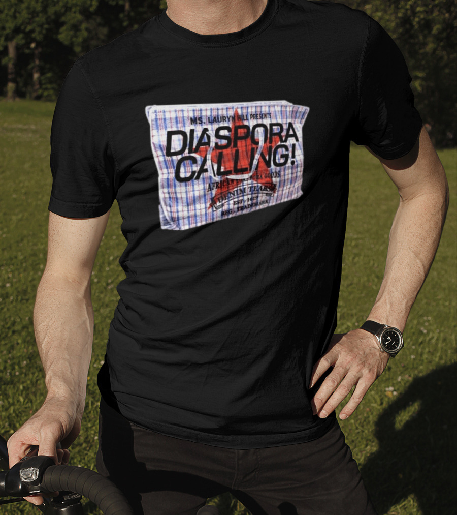 Ms. Lauryn Hill Presents Diaspora Calling African Diaspora Goods Denim Tears 2015 Reg. Trademark T-Shirt