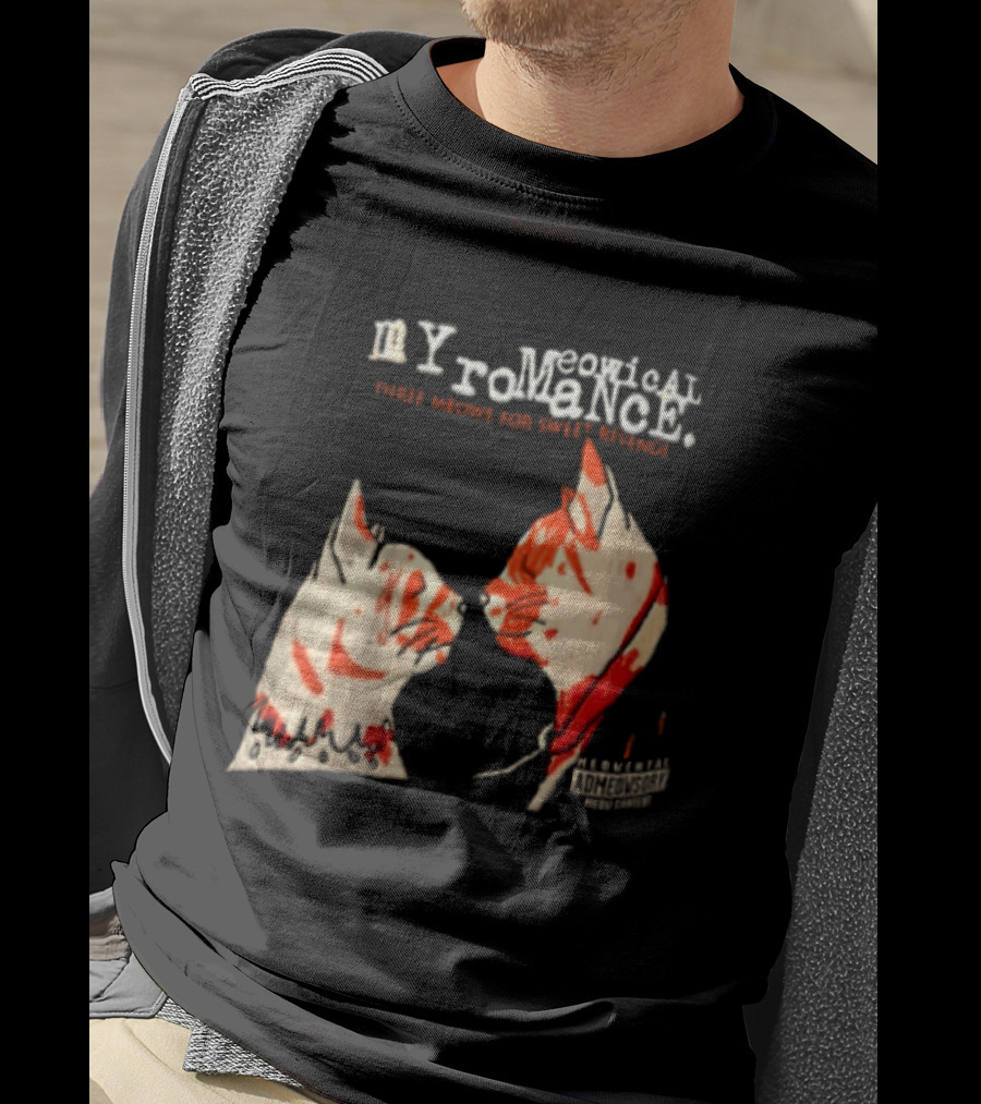 Myromeowical Romanc Three Meows For Sweet Revenge Meowental Admeowsory T-Shirt