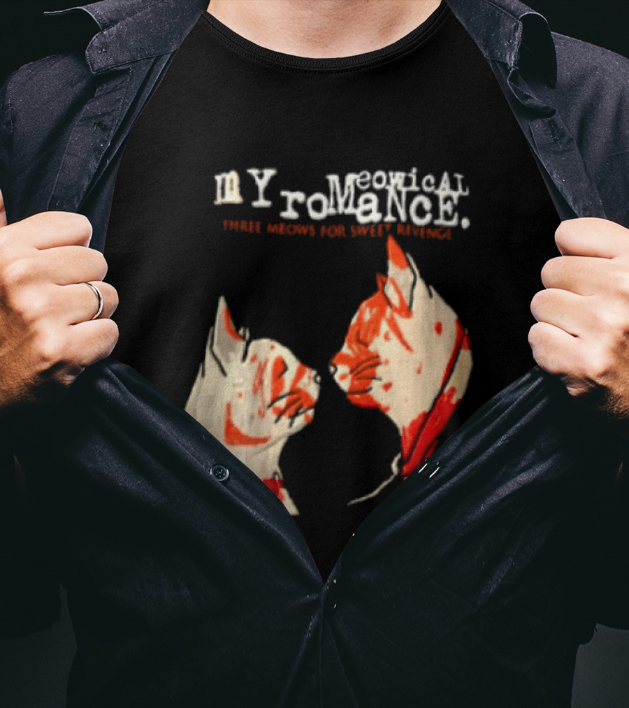 Myromeowical Romanc Three Meows For Sweet Revenge Meowental Admeowsory T-Shirt