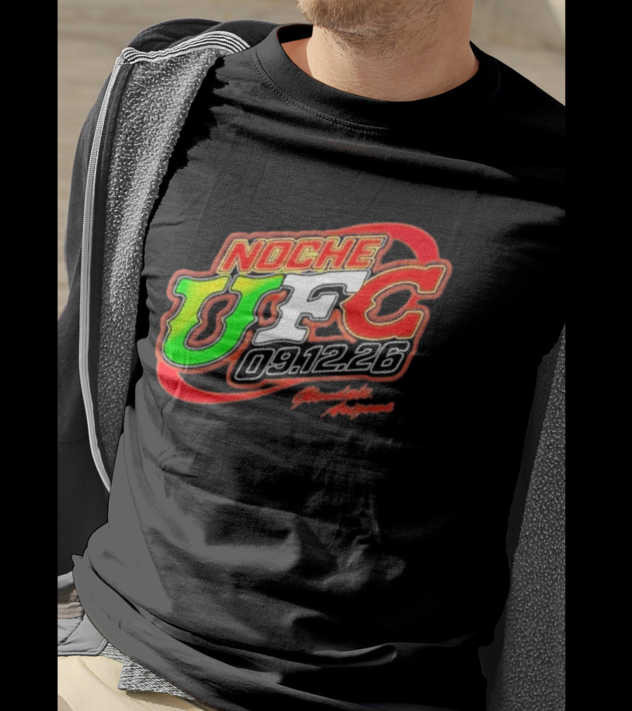 Noche UFC Salsa Verde 09.12.26 Glendale Arizona Event T-Shirt