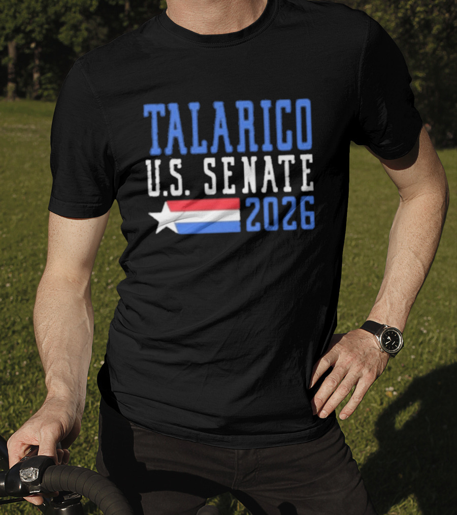 Talarico U.S. Senate 2026 Campaign With Star And Tricolor Flag T-Shirt