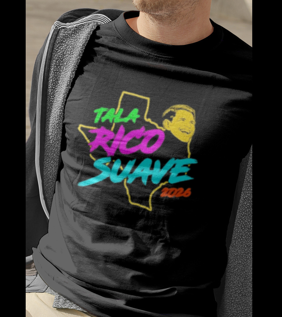 Talarico Suave 2026 Texas Colorful Campaign T-Shirt