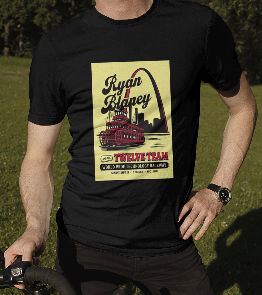 Ryan Blaney And The Twelve Team World Wide Technology Raceway Sunday September 13 2026 T-Shirt