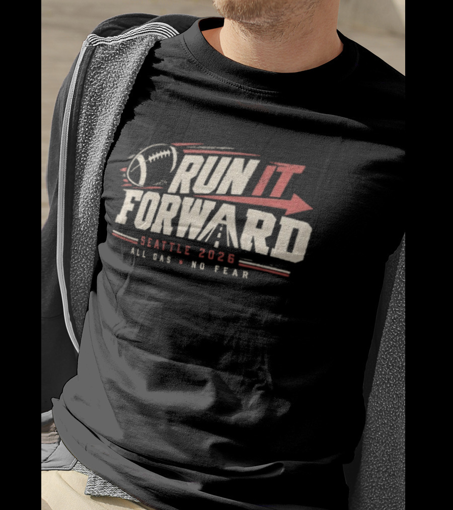 Seattle Seahawks 2026 Run It Forward All Gas No Fear Football T-Shirt