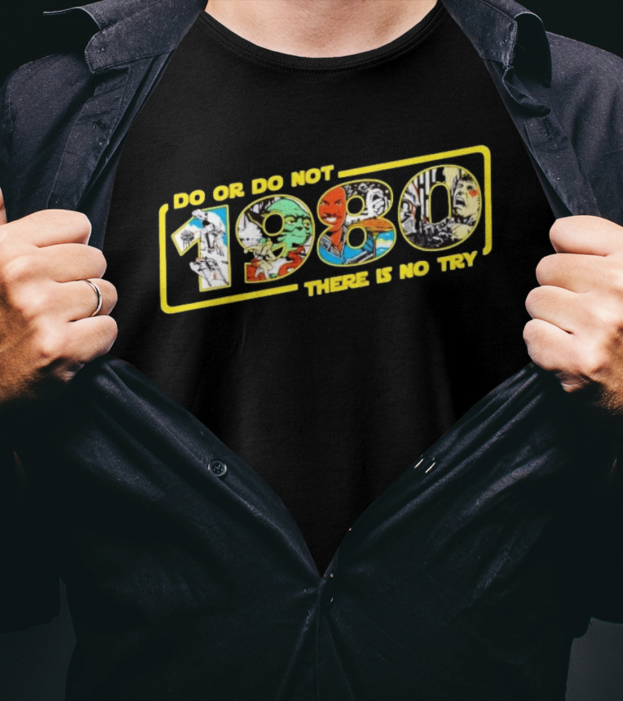 Star Wars Do Or Do Not 1980 There Is No Try Collage T-Shirt