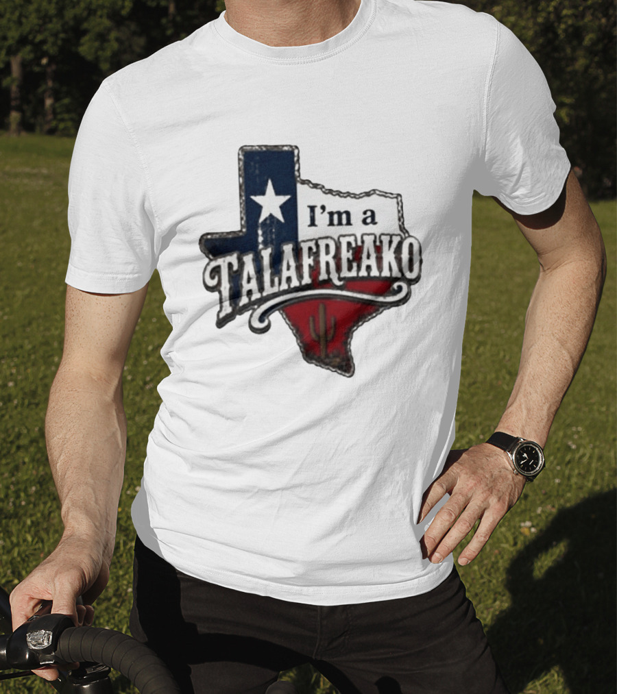 I'm A Talafreako Texas Map Star Cactus T-Shirt
