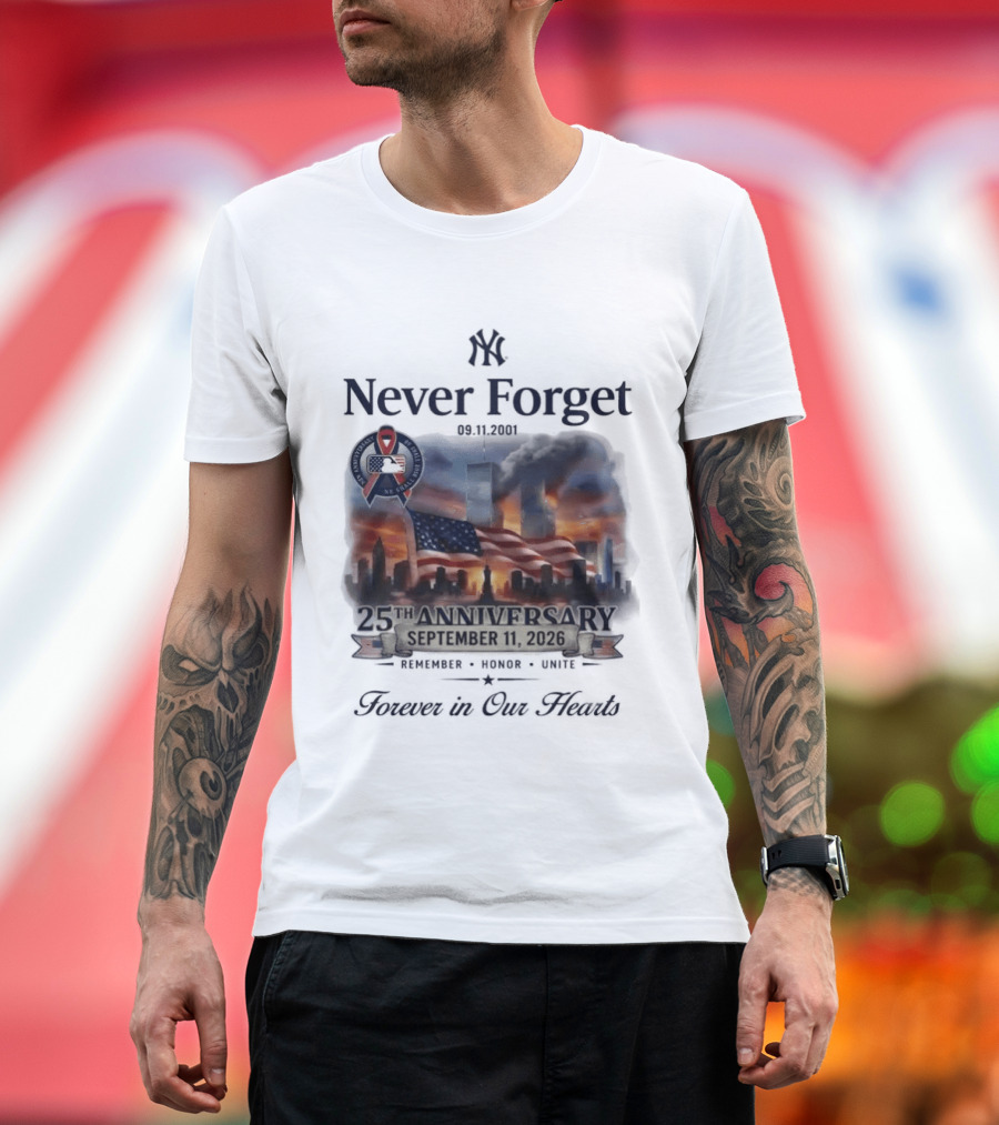 New York Yankees Never Forget 25th Anniversary September 11 2026 FDNY NYPD T-Shirt