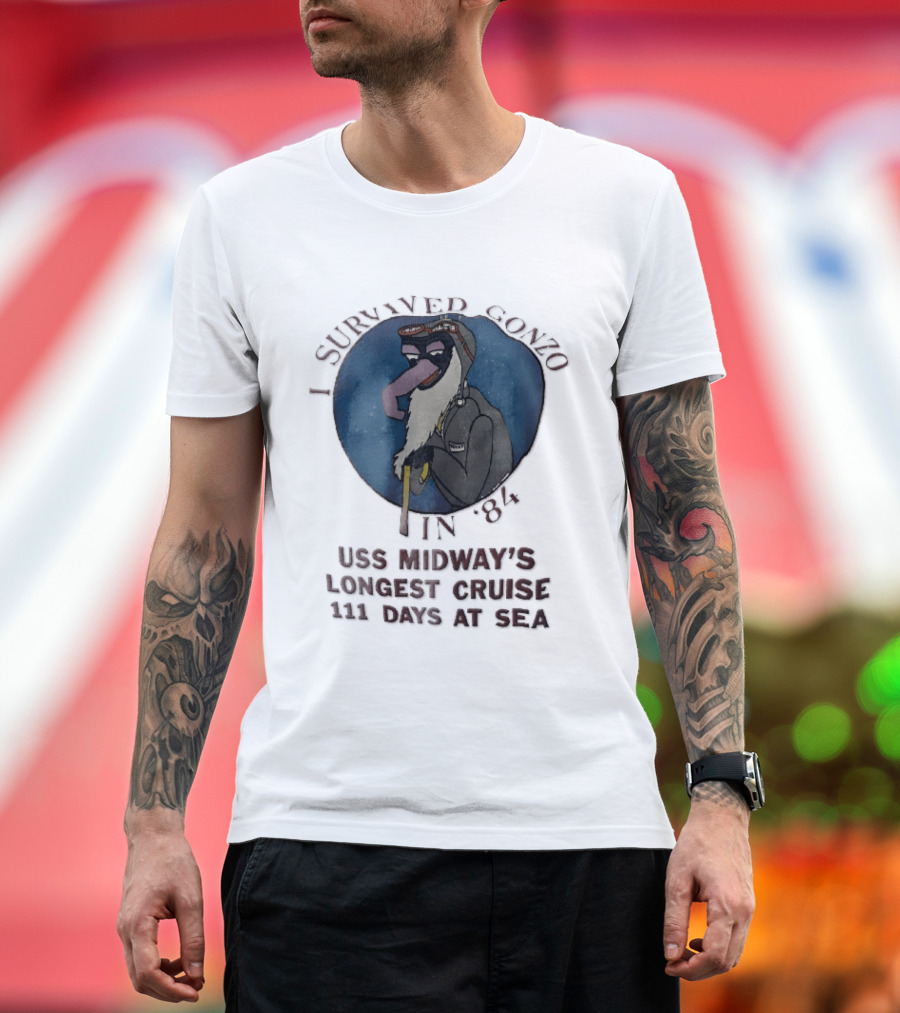 USS Midway I Survived Gonzo 1984 Longest Cruise 111 Days At Sea T-Shirt