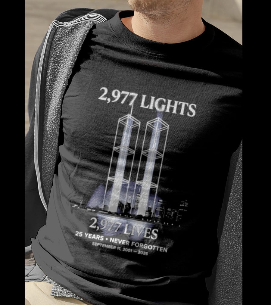 2,977 Lights 9/11 Memorial 25 Years Never Forgotten T-Shirt