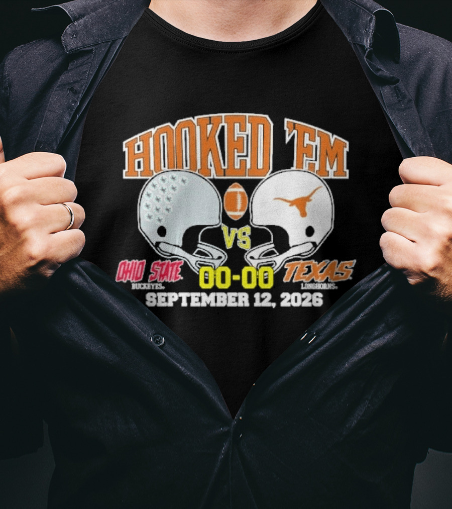 Hooked Em Ohio State Vs Texas September 12 2026 T-Shirt