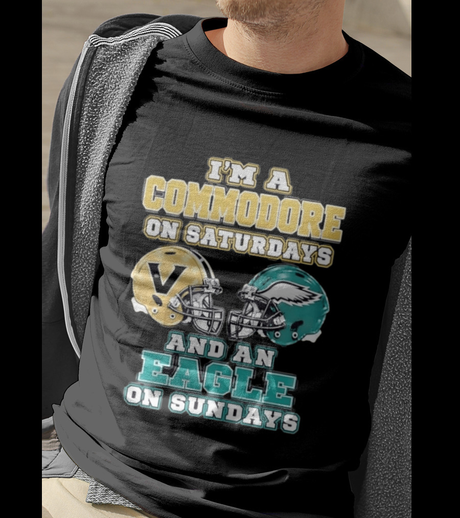 I'm A Commodore On Saturdays And An Eagle On Sundays Football Fan Pride T-Shirt