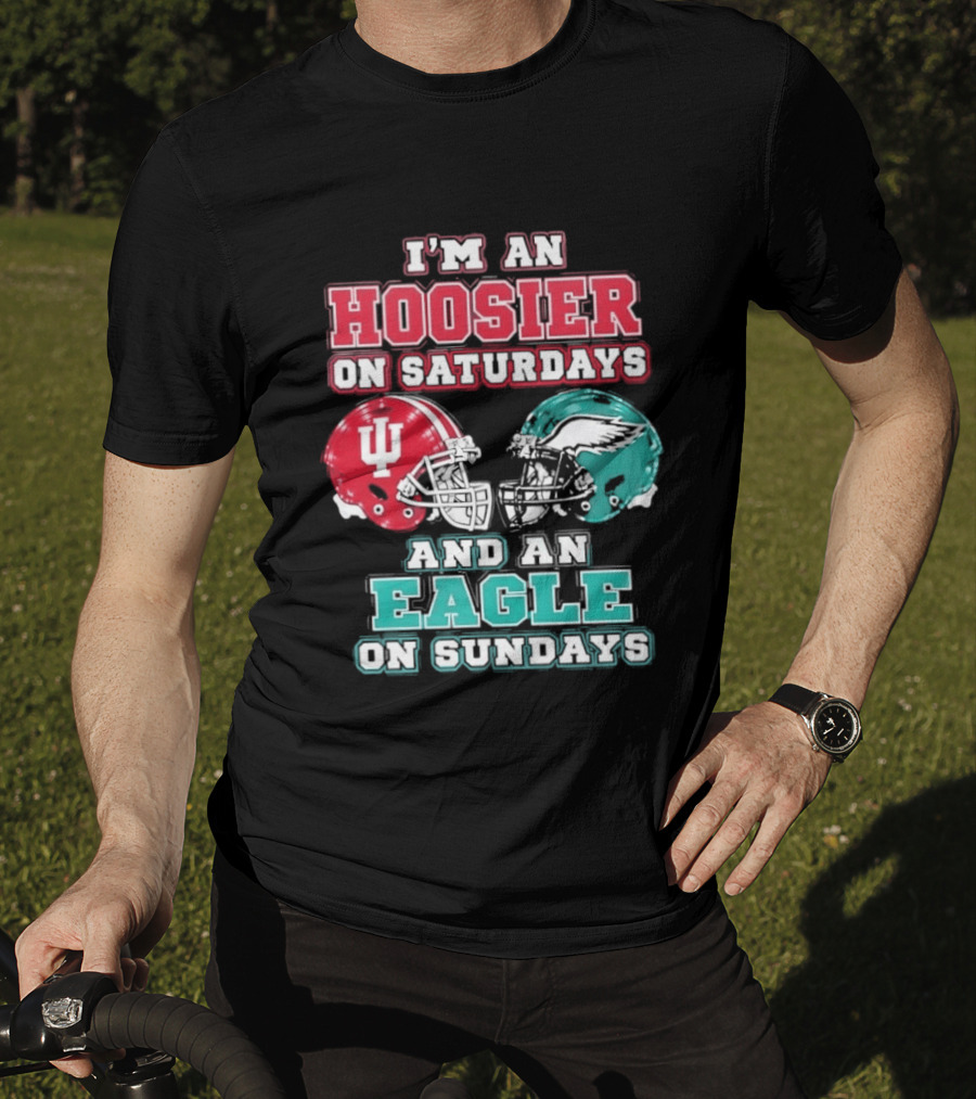 Indiana Hoosier Saturdays Philadelphia Eagle Sundays Football Fan Gear T-Shirt
