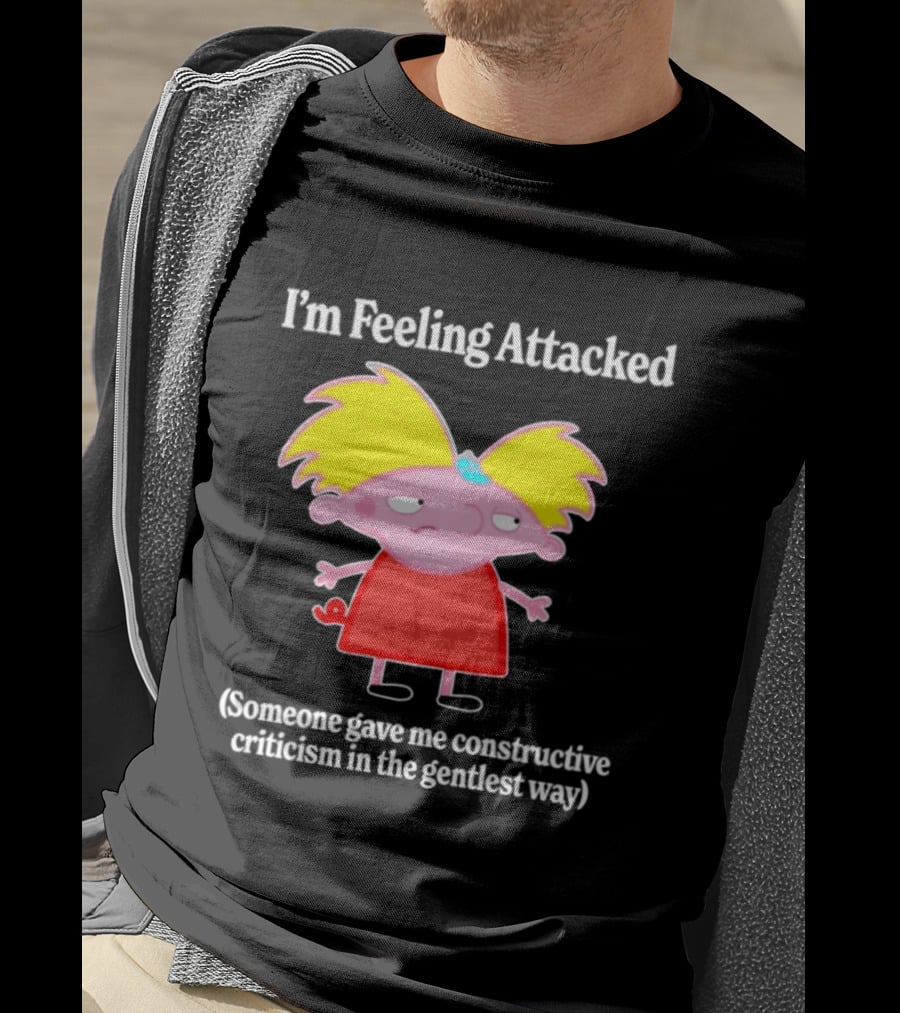 I'm Feeling Attacked Someone Gave Me Constructive Criticism In The Gentlest Way Cartoon T-Shirt